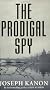 The Prodigal Spy