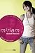 Miriam: A Go-Getter Goes Too Far (TrueLife Bible Studies)