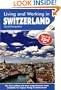 Living and Working in Switzerland: A Survival Handbook (Living & Working in Switzerland)