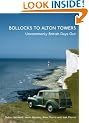 Bollocks to Alton Towers: Uncommonly British Days Out