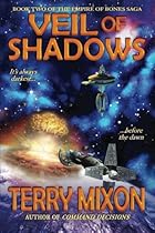 Veil of Shadows: Book 2 of The Empire of Bones Saga (Volume 2)