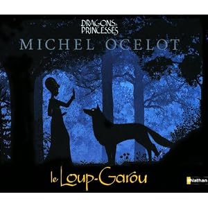 Dragons et Princesses : Le loup-garou