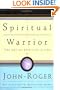 Spiritual Warrior: The Art of Spiritual Living