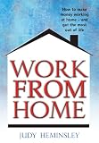 Work from Home: How to Make Money Working at Home - and Get the Most Out of Life Image of Work from Home: How to Make Money Working at Home - and Get the Most Out of Life