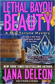 Lethal Bayou Beauty (A Miss Fortune Mystery, Book 2) - Kindle edition ...