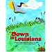 Down in Louisiana