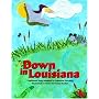 Down in Louisiana