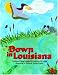 Down in Louisiana