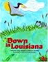 Down in Louisiana