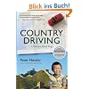 Country Driving: A Chinese Road Trip: A Journey Through China from Farm to Factory (P.S.)