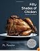 Fifty Shades of Chicken: A Parody in a Cookbook