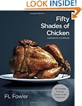 Fifty Shades of Chicken: A Parody in...