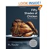 Fifty Shades of Chicken: A Parody in a Cookbook