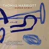 Thomas Marriott Human Spirit