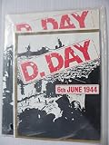 D-Day, 6th June 1944 : D-Day remembered