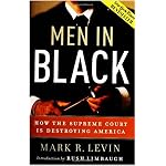 Men in Black: How the Supreme Court Is Destroying America book cover