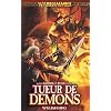 Gotrek et F�lix, Tome 3 : Tueur de d�mons