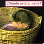 �D�nde est� el beb�?