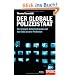 Der globale Polizeistaat: Terrorangst, Sicherheitswahn und das Ende unserer Freiheiten - Ein SPIEGEL-Buch