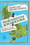Wordsmiths & warriors : the English-language tourist's guide to Britain