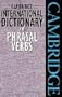 Cambridge International Dictionary of Phrasal Verbs