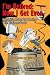 I'm Retired: Now I Get Even: Kerstein's Rules For Dealing With Business Fools
