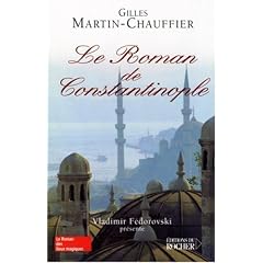 Le Roman de Constantinople - Prix Renaudot Essais 2005