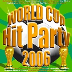World Cup Hit Party 2006