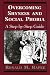 Overcoming Shyness and Social Phobia: A Step-by-step Guide (Clinical Application of Evidence-Based Psychotherapy)