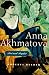 Search : Anna Akhmatova: Poet and Prophet