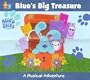 Blue's Clues - Blue's Big Treasure: A Musical Adventure