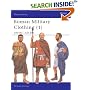 Roman Military Clothing (1): 100 BC-AD 200 (Men-at-Arms)