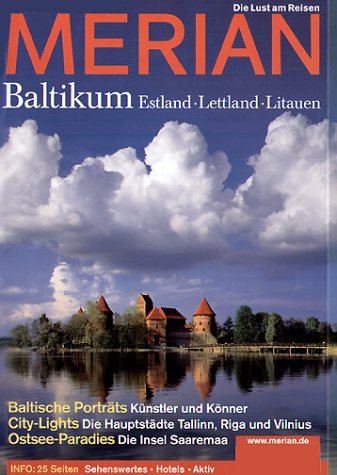 City Travel Guides Discounted  Bücher : MERIAN Baltikum . MERIAN Hefte: Estland, Lettland und Litauen. Baltische Porträts: Künstler und Könner. City-Lights:  die Hauptstädte Tallinn, Riga und Vilnius. Ostsee-Paradies: die Insel Saaremaa