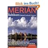 MERIAN Baltikum Estland Lettland Litauen: Estland, Lettland und Litauen. Baltische Portr�ts: K�nstler und K�nner. City-Lights:  die Hauptst�dte ... die Insel Saaremaa (MERIAN Hefte)