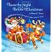 Twas the Night Before Christmas: Edited by Santa Claus for the Benefit of Children of the 21st Century