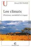 Les climats : Processus, variabilit� et risques