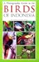 A Photographic Guide to the Birds of Indonesia