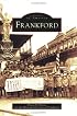 Frankford   (PA)  (Images  of  America)