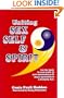 Uniting Sex, Self and Spirit : Let the Body by Your Guide to New Consciousness and Deeper Spirituality in a Changing Age