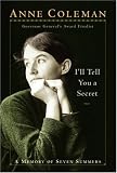 I'll Tell You A Secret: A Memory Of Seven Summers