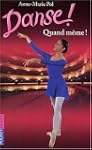 Danse ! tome 29: Quand m�me !