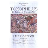 Toxophilus: Das H�rbuchvon "Erhart Hartmann"
