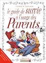 Le guide de survie à l'usage des parents en BD