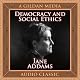 Democracy and Social Ethics