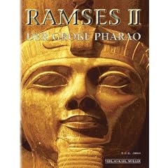 Ramses II. Der gro�e Pharao.
