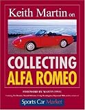 Keith Martin on Collecting Alfa Romeo
