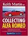 Keith Martin on Collecting Alfa Romeo