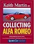 Keith Martin on Collecting Alfa Romeo