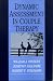 Dynamic Assessment in Couple Therapy