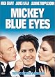 Mickey Blue Eyes
